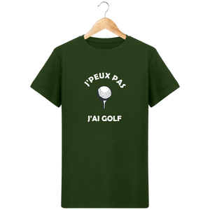 LET'S GOLF IT - T-Shirt en coton bio J'PEUX PAS J'AI GOLF - idées cadeaux golf homme femme