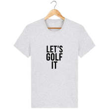Charger l&#39;image dans la galerie, LET&#39;S GOLF IT - T-Shirt en coton bio LET&#39;S GOLF IT - idées cadeaux golf homme femme